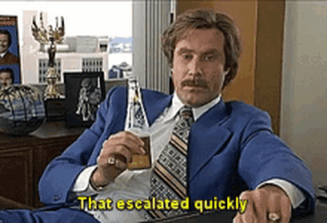 escalated.gif.a4f9539f7246e7a0582478558f203231.gif