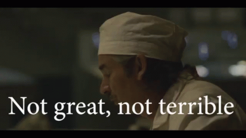 chernobyl-not-great.gif.1f7698194c95414281f032e91434c7c3.gif