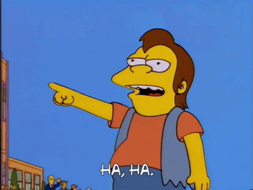 ha-ha-the-simpsons.gif.613ab99dff4863936ac83f17b5d37778.gif