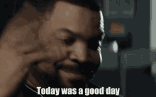 ice-cube-today-was-a-good-day.gif.828c889badb39ed853e771863fdd3cd4.gif