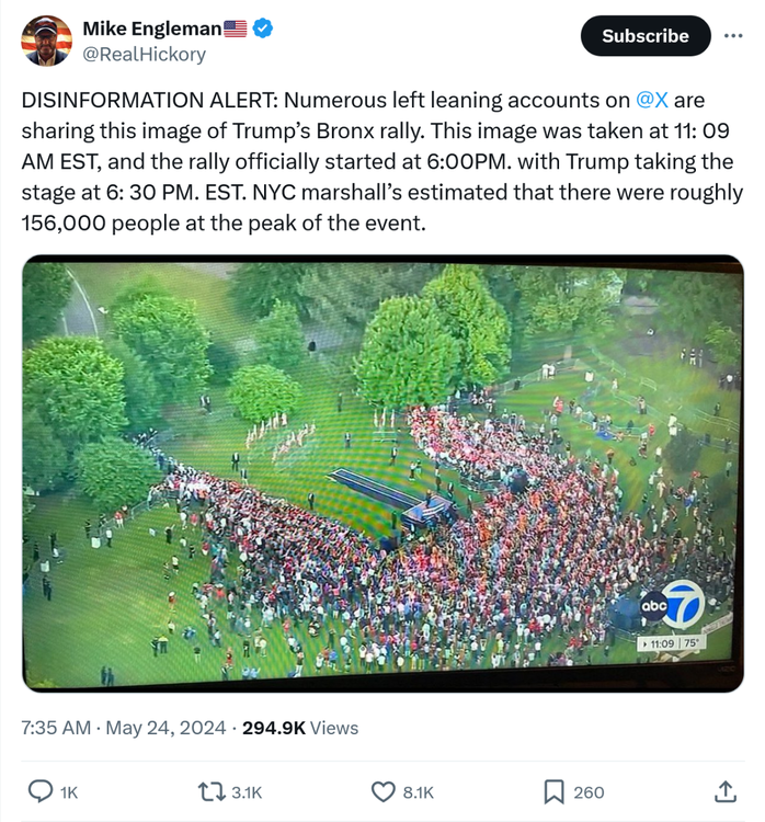 Screenshot 2024-05-24 at 10-04-13 Mike Engleman🇺🇲 on X DISINFORMATION ALERT Numerous left leaning accounts on @X are sharing this image of Trump’s Bronx rally. This image was taken at 11 09 AM EST and the rally o[...].png