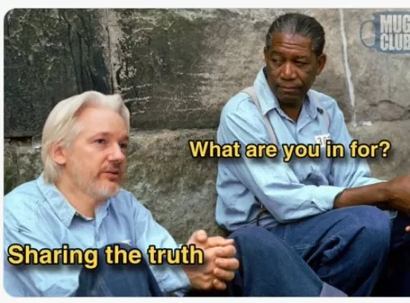 assange-shawshank-what-are-you-in-for-sharing-the-truth.webp.0d7330a2e29ef692b26840f2a68d8caa.webp