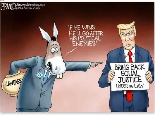 democrats-lawfare-trump-equal-justice-under-the-law-political-enemies.webp.e1aebe65f0e5bcd5e95d463924e637a0.webp