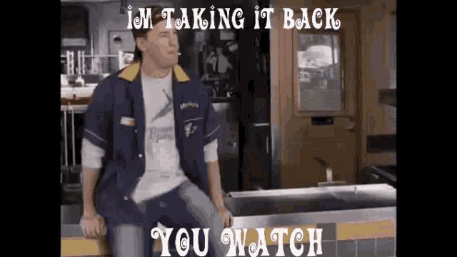 clerks-im-taking-it-back.gif