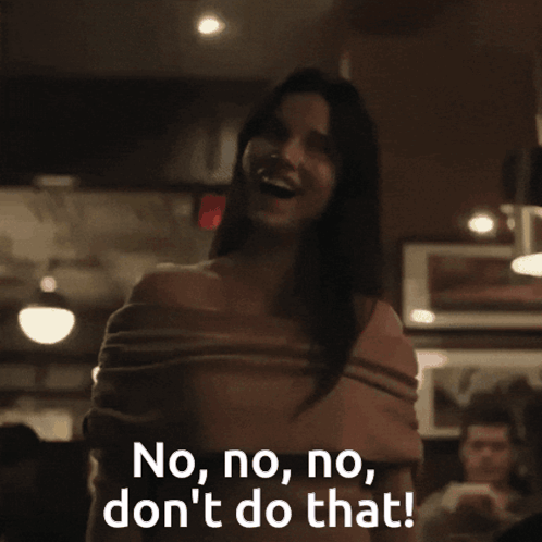 no-no-no-no.gif